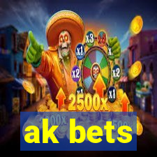 ak bets